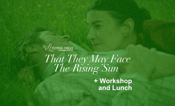 Flying High Film Workshop – That They May Face The Rising Sun (15)