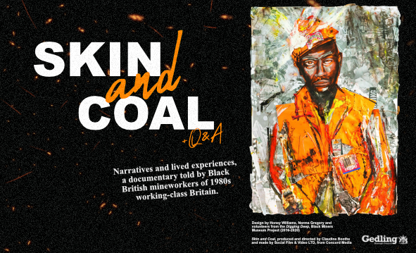 Gedling Windrush 2025: Skin & Coal + Q&A
