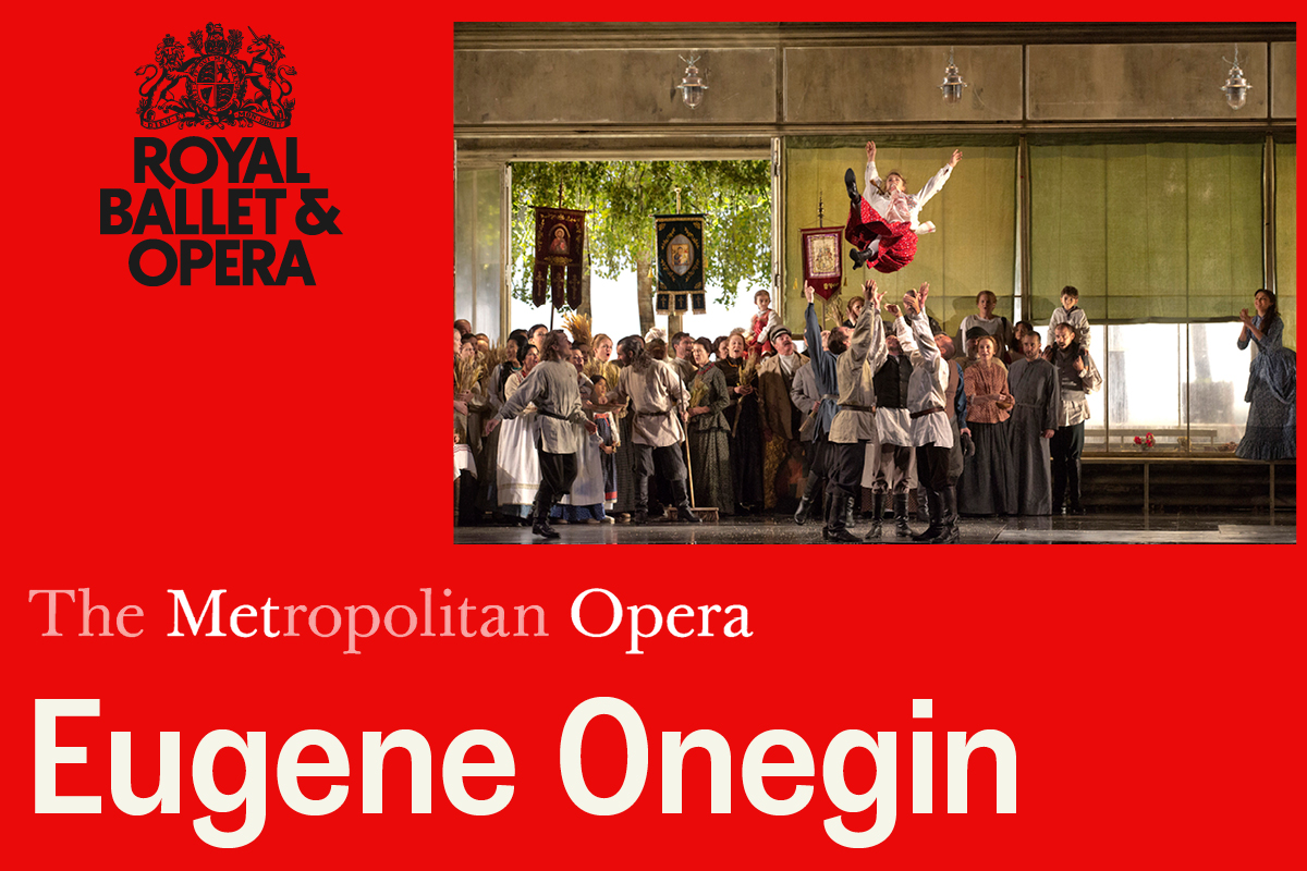 RBO x Met Live: Eugene Onegin (Cert TBC)