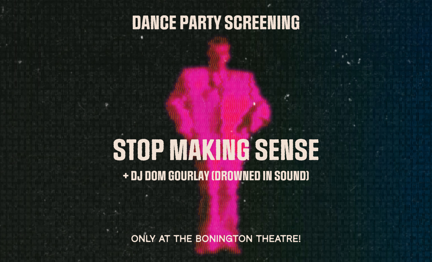 Dance Party Screening: Stop Making Sense (PG) + Djs