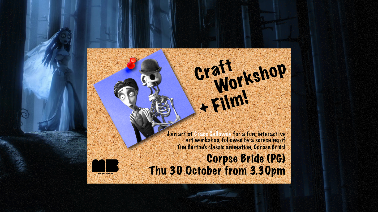 Messy Brain Events: Craft Workshop + Corpse Bride (PG)