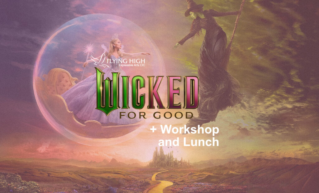 Flying High Film Workshop – Wicked: For Good (PG)
