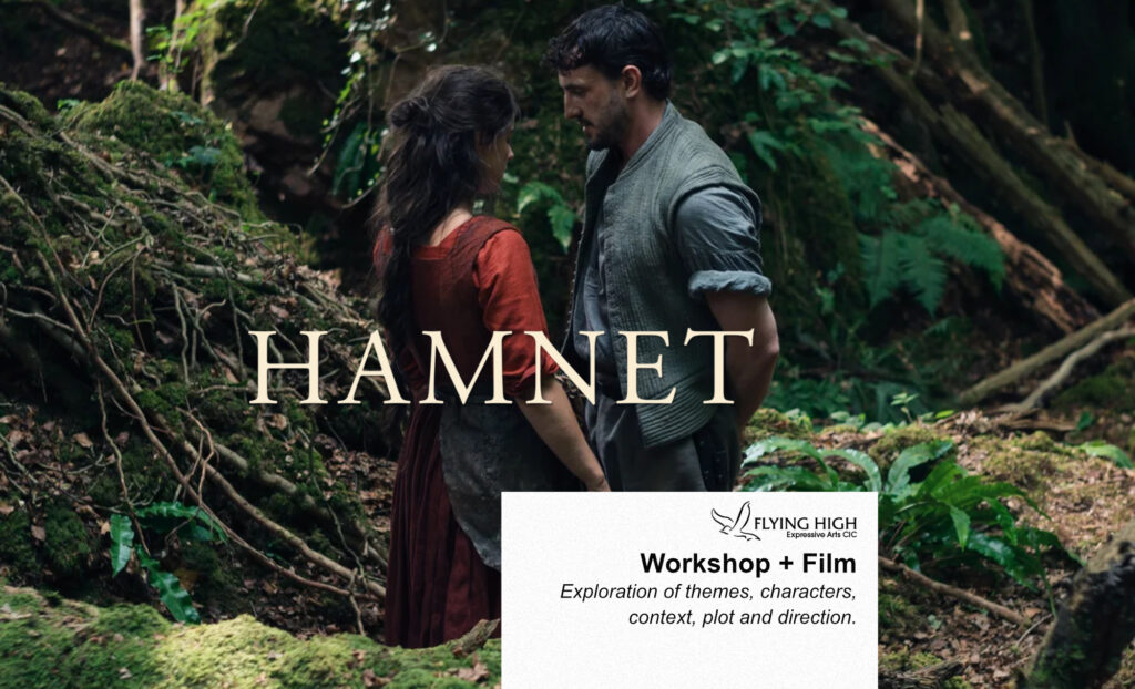 Flying High Film Workshop- Hamnet (12A)