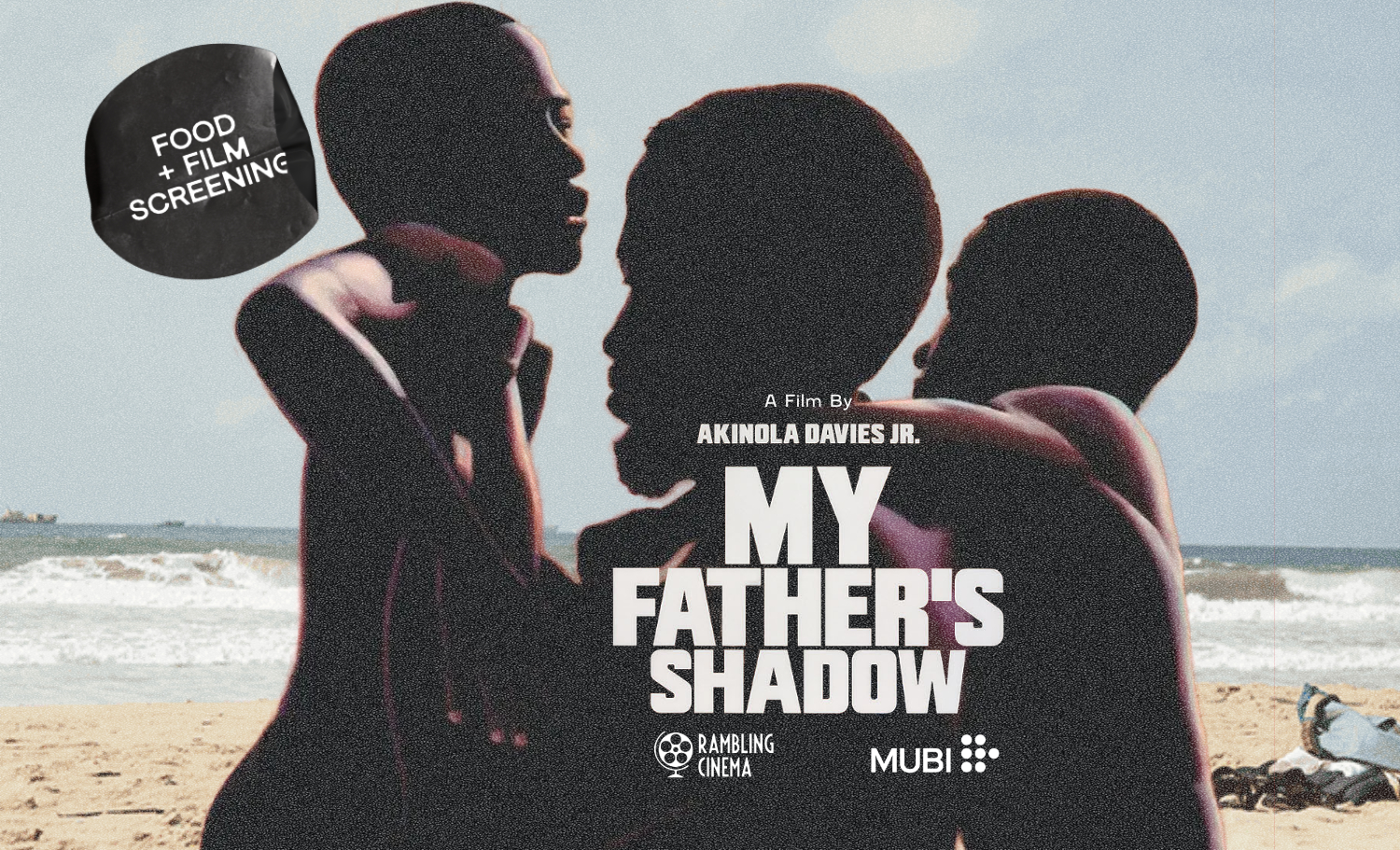 Food + Film: Rambling Cinema… My Father’s Shadow (12A)