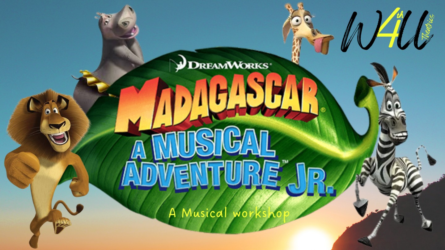 4th Wall Theatrics… Madagascar Jr.