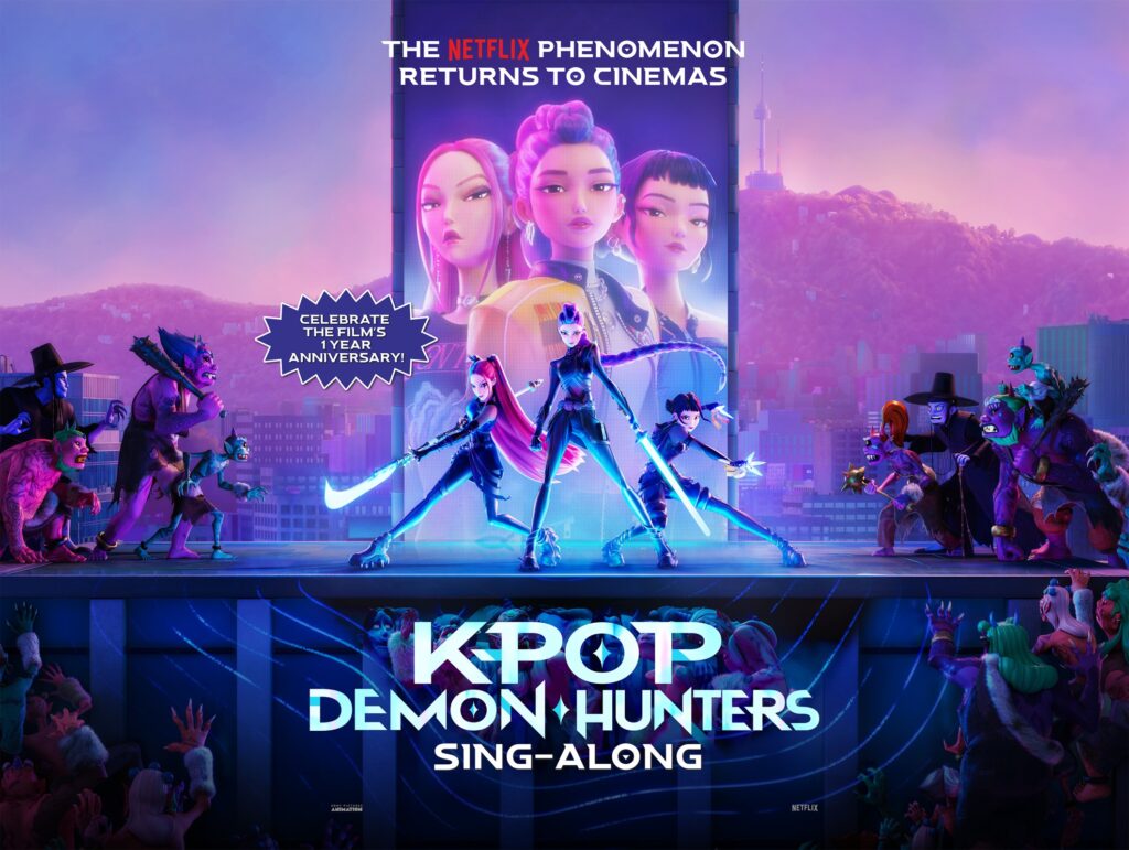 K-Pop Demon Hunters (PG) – A Sing Along Event – 1 Year Anniversary