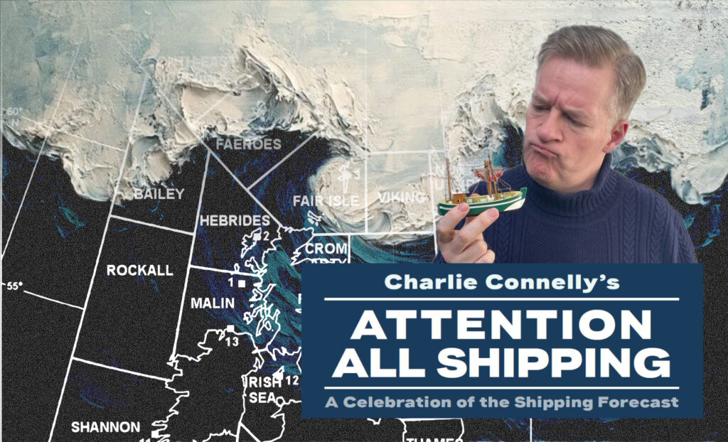 Attention All Shipping: A Celebration of the Shipping Forecast