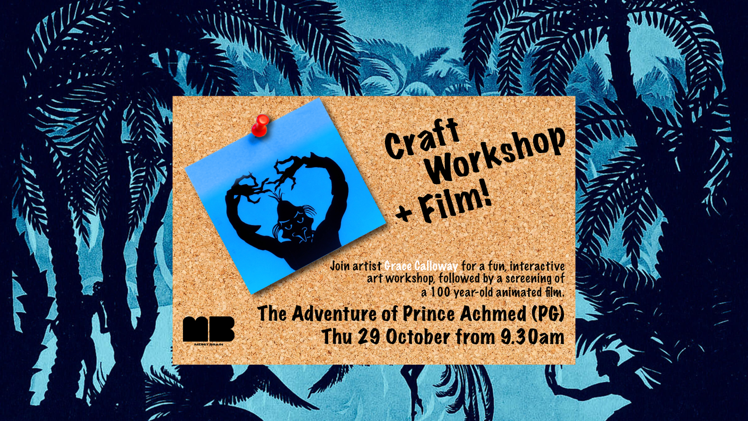 Messy Brain Craft Workshop + Prince Achmed (PG)