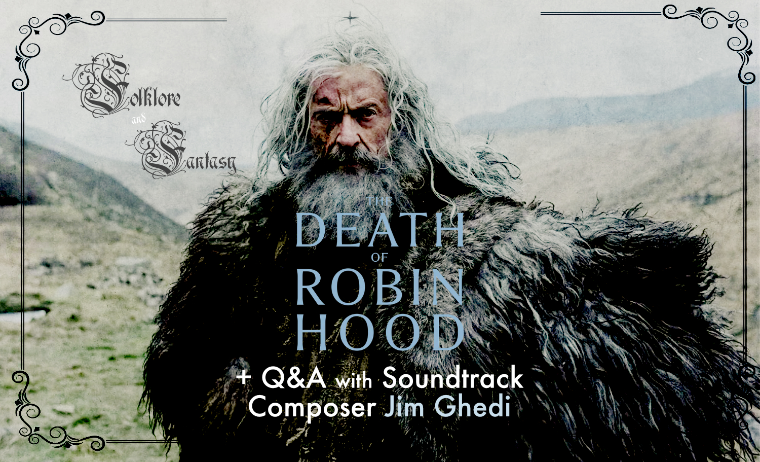The Death of Robin Hood (15) + Q&A with soundtrack composer Jim Ghedi